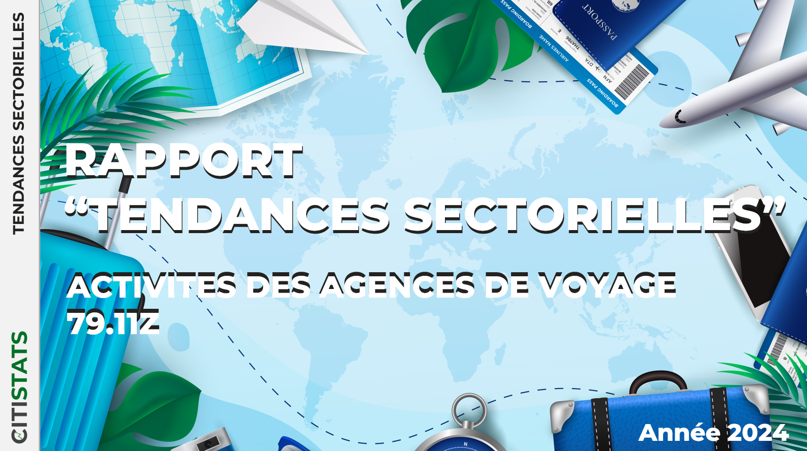 Rapport sectoriel - "Activités des agences de voyages" (code NAF/APE : 7911Z)