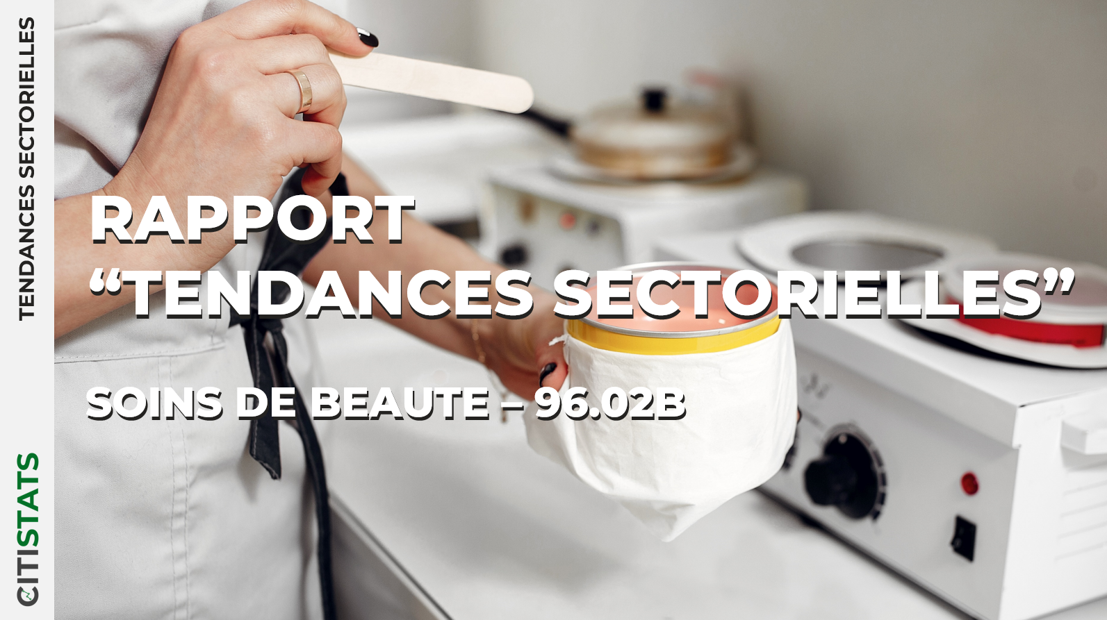 Rapport sectoriel - "Soins de beauté" (code NAF/APE : 9602B)